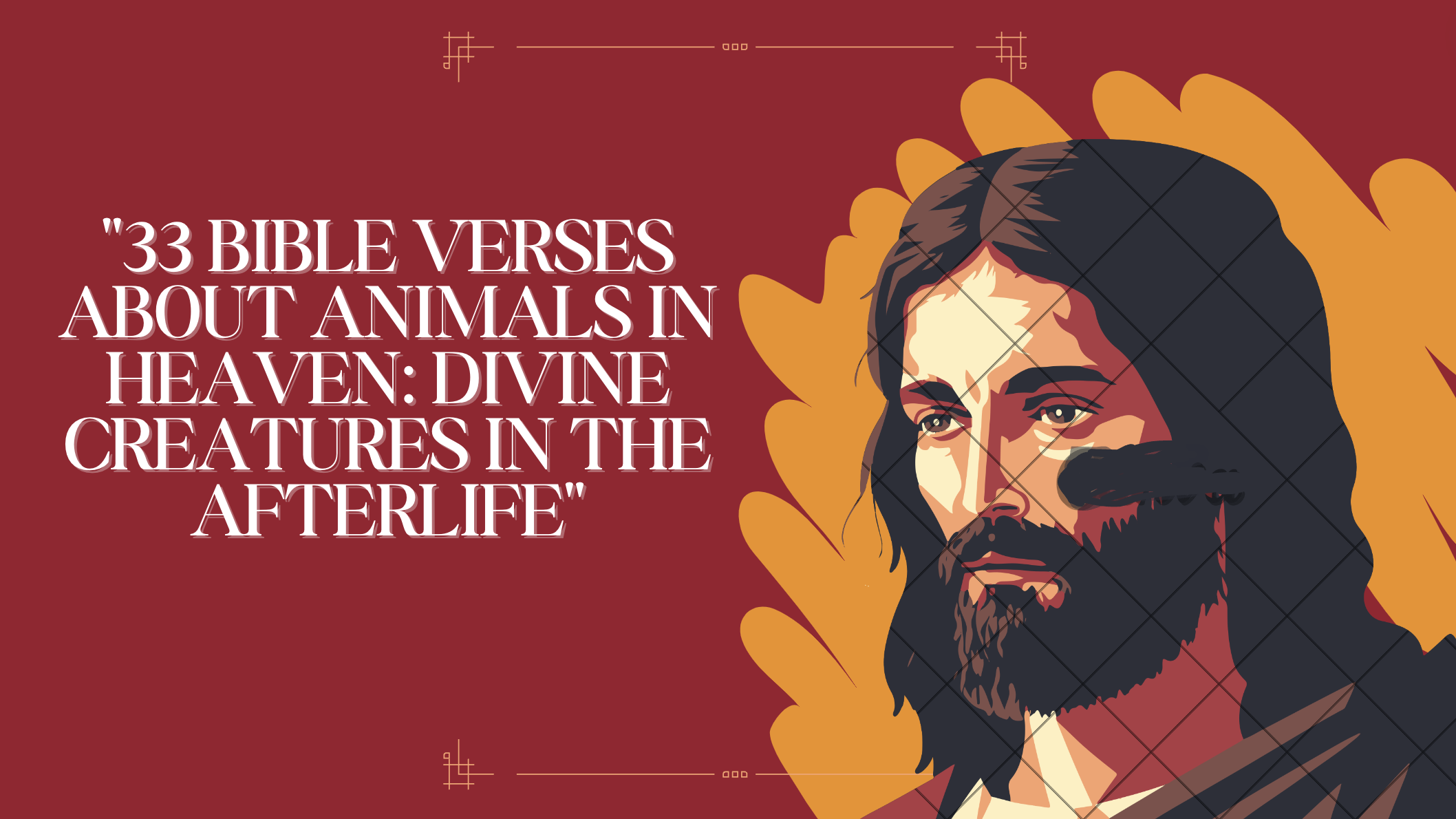 "33 Bible Verses about Animals in Heaven: Divine Creatures in the Afterlife"